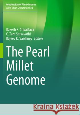 The Pearl Millet Genome  9783031569784 Springer International Publishing - książka