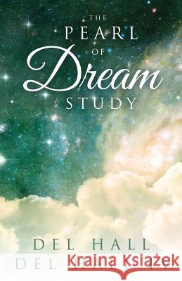 The Pearl of Dream Study Del Hall Del Hal 9780996216678 F.U.N. Inc. - książka