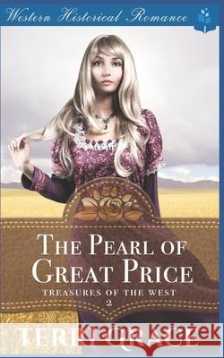 The Pearl of Great Price Terri Grace 9781698201382 Independently Published - książka