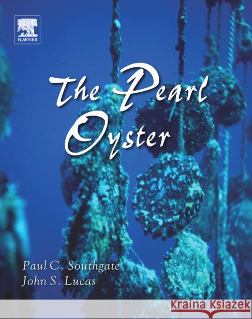 The Pearl Oyster  9780444529763 ELSEVIER SCIENCE & TECHNOLOGY - książka