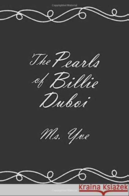 The Pearls of Billie Duboi MS Yve 9781087893617 Yvonne Smith Collins - książka