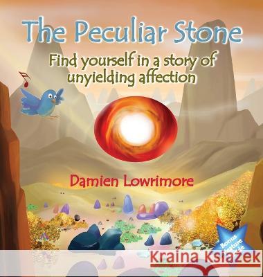 The Peculiar Stone: Find yourself in a story of unyielding affection Damien Lowrimore   9781479614196 Teach Services, Inc. - książka