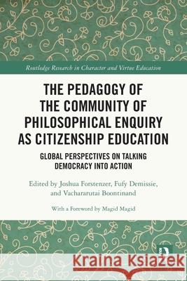 The Pedagogy of the Community of Philosophical Enquiry as Citizenship Education  9781032595061 Taylor & Francis Ltd - książka