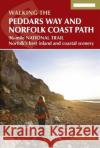 The Peddars Way and Norfolk Coast Path: 130 mile national trail - Norfolk's best inland and coastal scenery Phoebe Smith 9781852847500 Cicerone Press