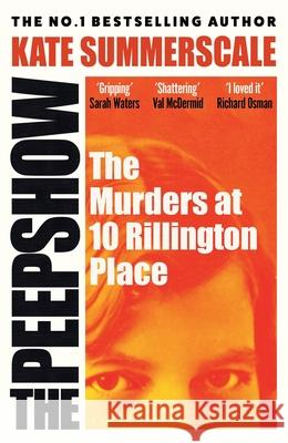 The Peepshow: The thrilling new page-turner from Britain’s top-selling true crime writer Kate Summerscale 9781526660510 Bloomsbury Publishing PLC - książka
