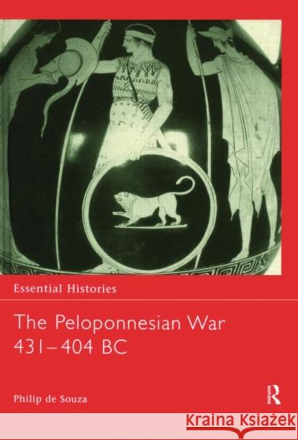 The Peloponnesian War 431-404 BC Philip d 9780415968539 Routledge - książka