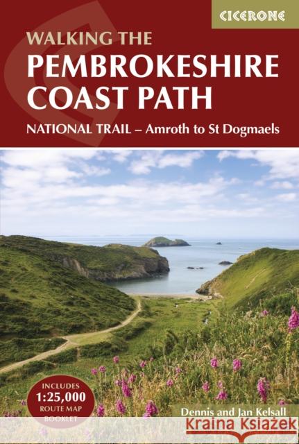 The Pembrokeshire Coast Path: NATIONAL TRAIL - Amroth to St Dogmaels Jan Kelsall 9781786312082 Cicerone Press - książka