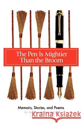 The Pen Is Mightier Than the Broom: Memoirs, Stories, and Poems Shine, Barbara 9780595414031 iUniverse - książka