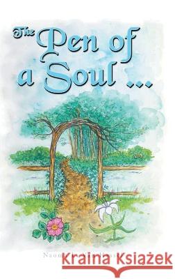 The Pen of A Soul Naoma L Van Hassel 9781685265304 Covenant Books - książka