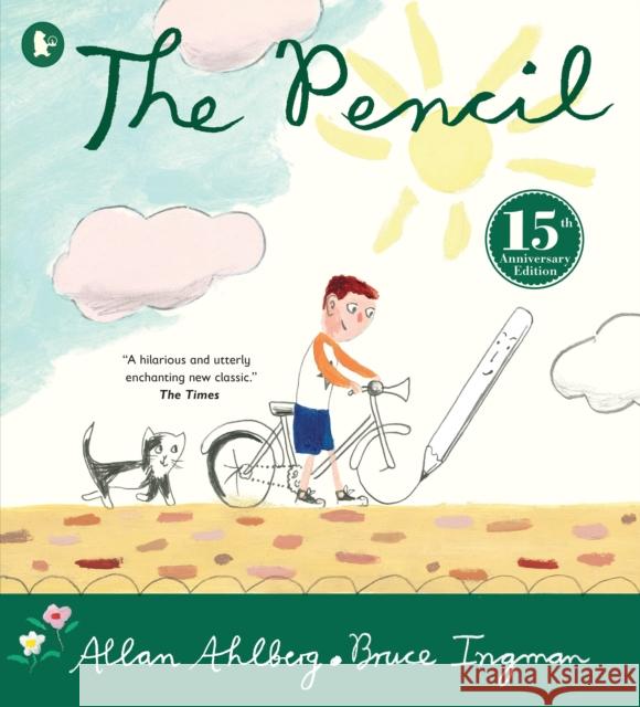 The Pencil Allan Ahlberg 9781529513998 Walker Books Ltd - książka