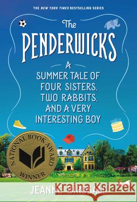 The Penderwicks: A Summer Tale of Four Sisters, Two Rabbits, and a Very Interesting Boy Birdsall, Jeanne 9780440420477 Yearling Books - książka