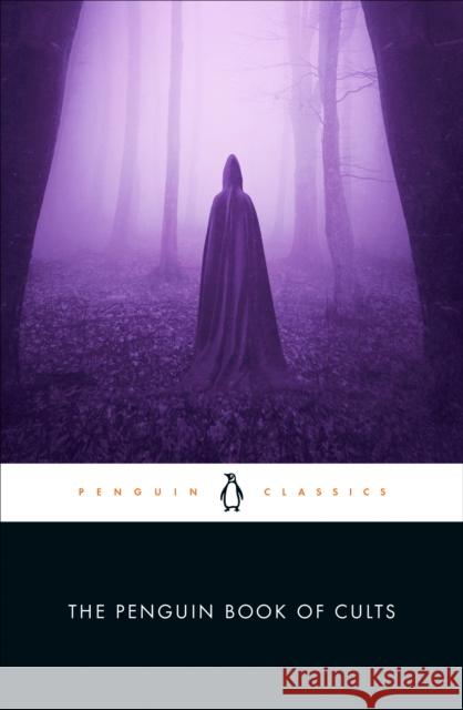 The Penguin Book of Cults Various 9780143138693 Penguin Classics - książka