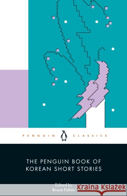 The Penguin Book of Korean Short Stories  9780241448519 Penguin Books Ltd - książka