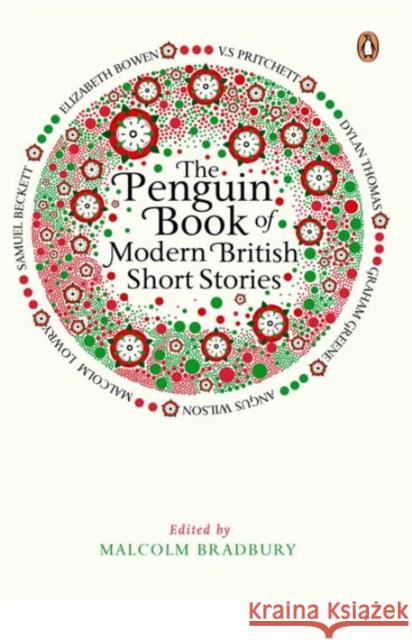 The Penguin Book of Modern British Short Stories Malcolm Bradbury 9780241952863 Penguin Books Ltd - książka