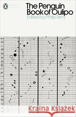 The Penguin Book of Oulipo: Queneau, Perec, Calvino and the Adventure of Form  9780241378458 Penguin Books Ltd - książka