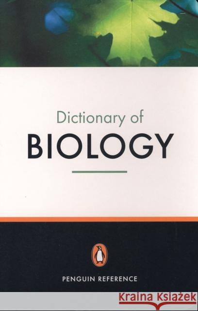 The Penguin Dictionary of Biology Michael Thain 9780141013961 Penguin Books Ltd - książka
