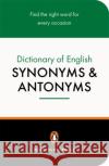 The Penguin Dictionary of English Synonyms & Antonyms  9780140511680 Penguin Books Ltd