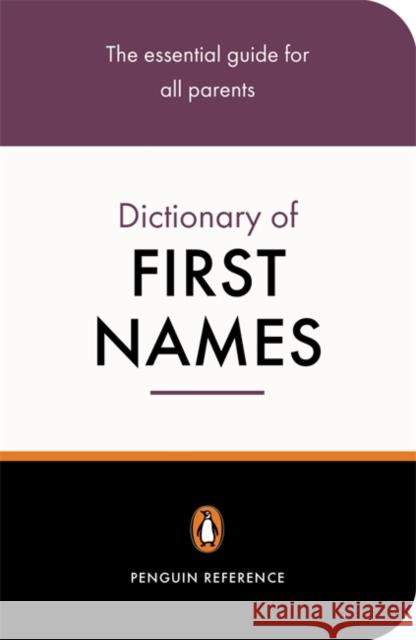 The Penguin Dictionary of First Names David Pickering 9780141013985  - książka