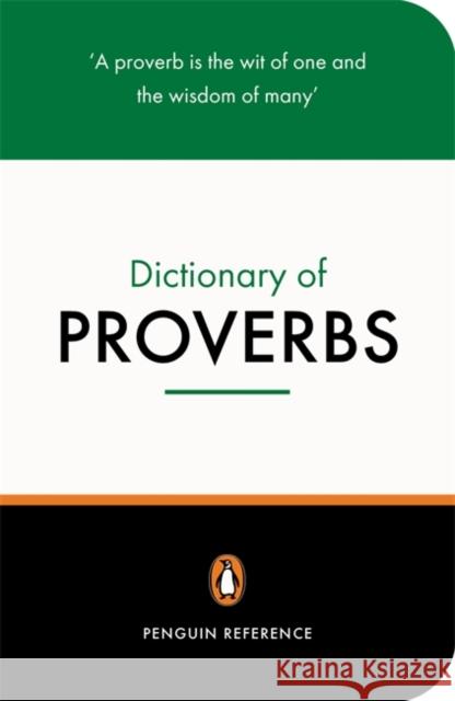 The Penguin Dictionary of Proverbs Rosalind Fergusson 9780140514780 Penguin Books Ltd - książka