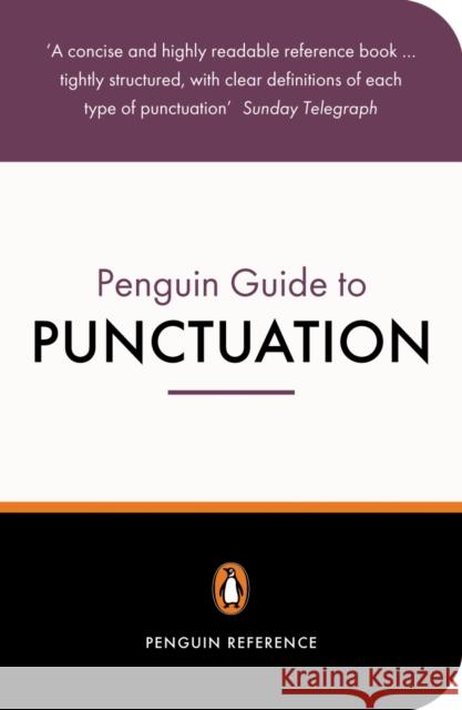 The Penguin Guide to Punctuation R. L. Trask 9780140513660 Penguin Books Ltd - książka