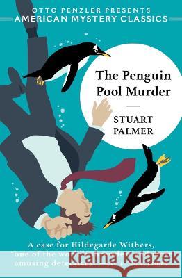 The Penguin Pool Murder Stuart Palmer 9781613163894 Penzler Publishers - książka