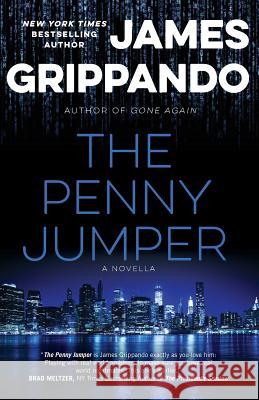The Penny Jumper James Grippando 9780982996522 Nightstand Press - książka