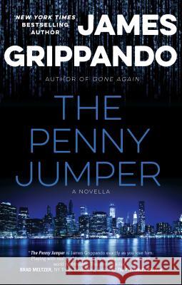 The Penny Jumper: A Novella James Grippando 9780982996553 Nightstand Press - książka