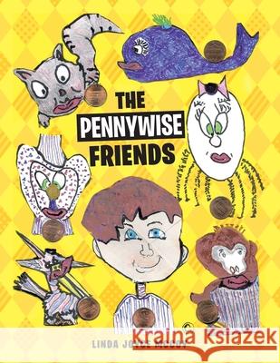 The Pennywise Friends Linda Joyce McCoy 9781665542340 Authorhouse - książka
