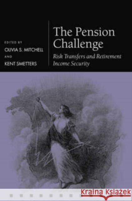 The Pension Challenge Mitchell 9780199266913 Oxford University Press, USA - książka