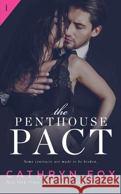 The Penthouse Pact Cathryn Fox 9781984268938 Createspace Independent Publishing Platform - książka