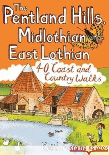 The Pentland Hills, Midlothian and East Lothian: 40 Coast and Country Walks Fergus, Keith 9781907025655 Pocket Mountains Ltd - książka