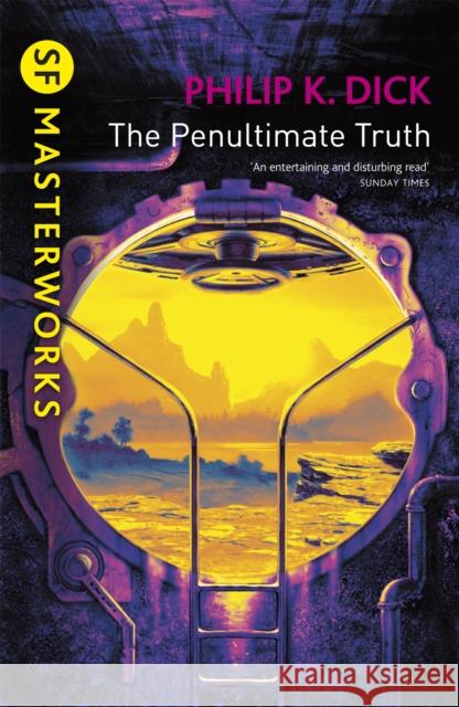 The Penultimate Truth Dick Phillip K. 9780575074811 Orion Publishing Co - książka
