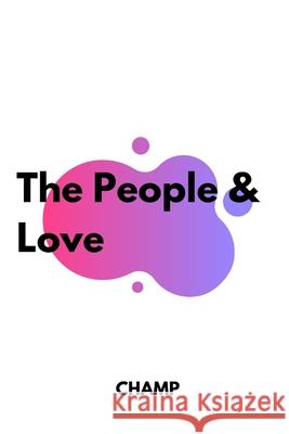 The People & Love Champion Muthle 9798704859451 Independently Published - książka