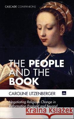 The People and the Book Litzenberger, Caroline 9781666751086 Cascade Books - książka