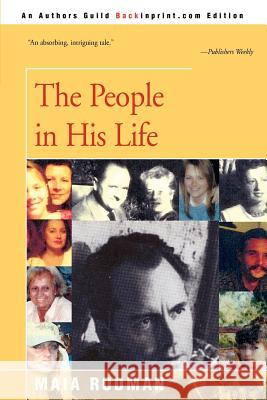 The People in His Life Maia Rodman 9780595131259 Backinprint.com - książka