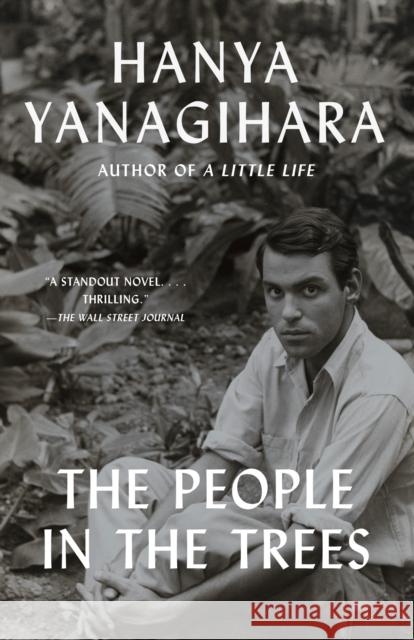 The People in the Trees Yanagihara, Hanya 9780345803313 Anchor Books - książka