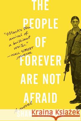 The People of Forever Are Not Afraid Shani Boianjiu 9780307955975 Hogarth - książka