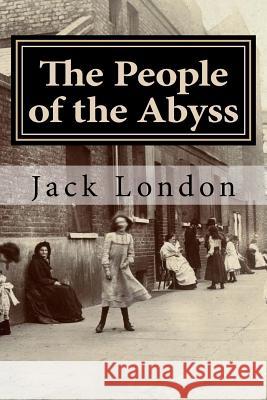 The People of the Abyss Jack London Mybook 9781978011199 Createspace Independent Publishing Platform - książka