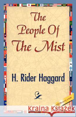 The People of the Mist H. Rider Haggard 9781421842677 1st World Library - książka
