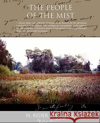 The People of the Mist H. Rider Haggard 9781605979434 STANDARD PUBLICATIONS, INC - książka