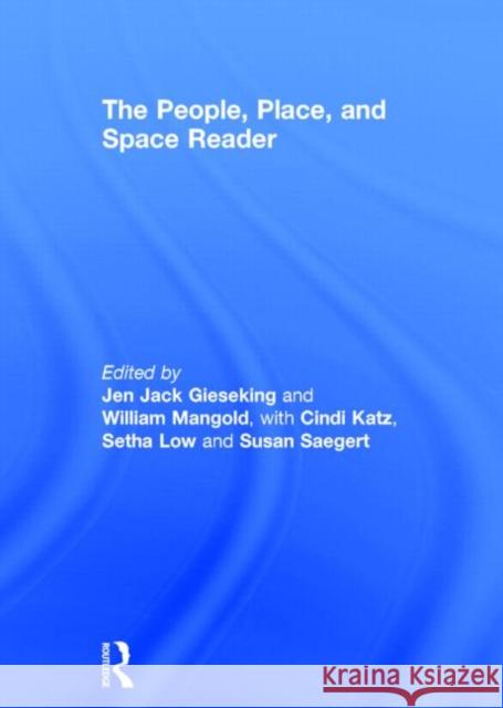 The People, Place, and Space Reader William Mangold Jen Gieseking Katz Cindi 9780415664967 Routledge - książka