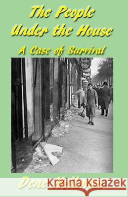 The People Under the House Dene Hellman 9781630664770 Indigo Sea Press - książka