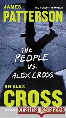 The People vs. Alex Cross James Patterson 9781538760642 Grand Central Publishing - książka