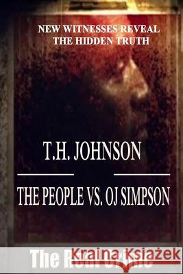 The People VS O.J. Simpson Johnson, T. H. 9781506189420 Createspace - książka