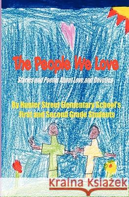 The People We Love: Stories and Poems of Love and Devotion Amanda Robertson 9781594574177 Booksurge Publishing - książka