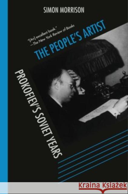 The People's Artist: Prokofiev's Soviet Years Morrison, Simon 9780199753482  - książka