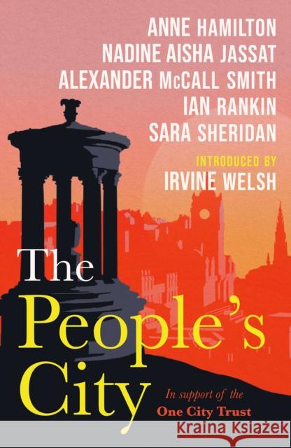 The People's City: One City Trust IRVINE WELSH 9781846976018 Birlinn General - książka