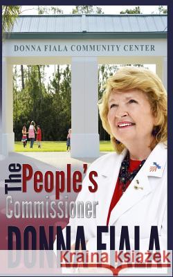 The People's Commissioner Lynn Alexander Stephanie Spell Donna Fiala 9781542592079 Createspace Independent Publishing Platform - książka
