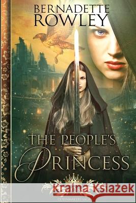 The People's Princess Bernadette Rowley 9780645074215 Bernadette Rowley Fantasy - książka