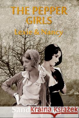 The Pepper Girls Sandra Savage 9781517633332 Createspace - książka